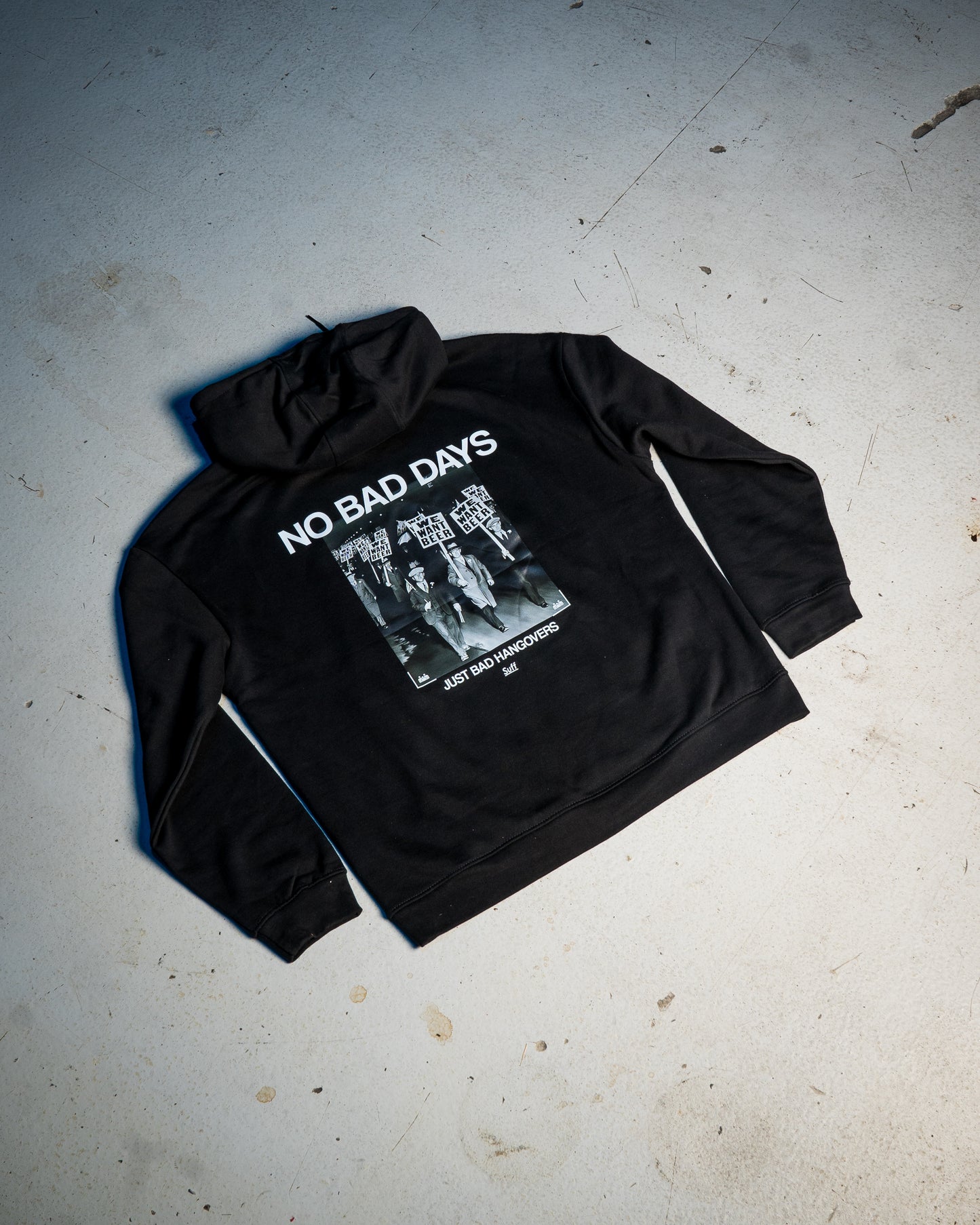 NO BAD DAYS HOODIE