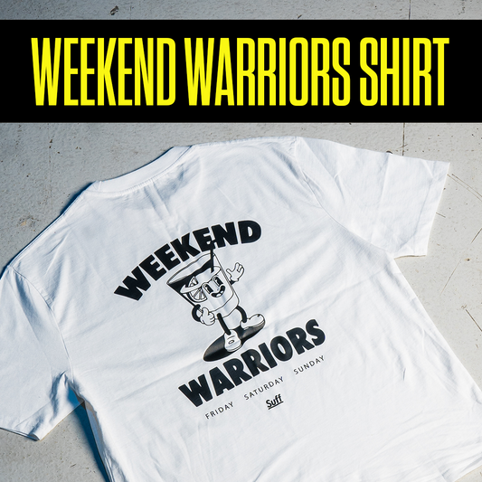 WEEKEND WARRIORS SHIRT